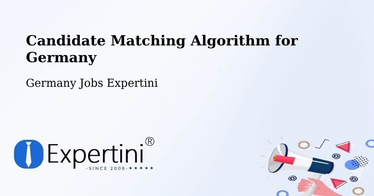 Candidate Matching Algorithm Overview – Stäbelow - Germany Jobs Expertini