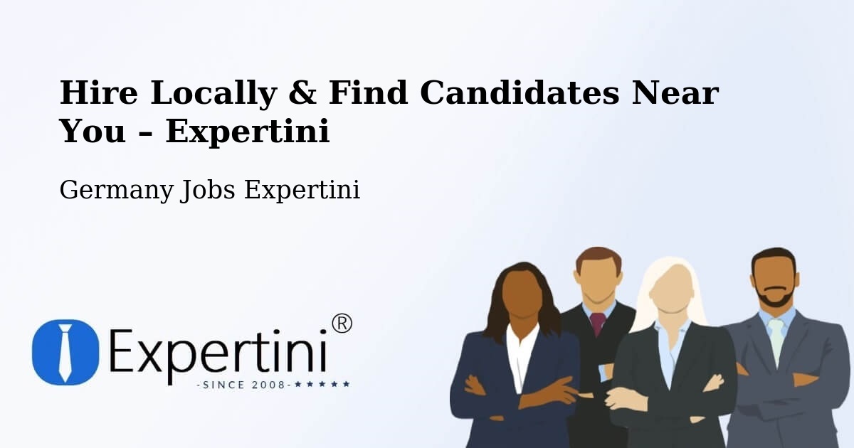 Hire Locally in Stäbelow – Find Qualified Candidates Near You - Stäbelow, Germany Jobs Expertini