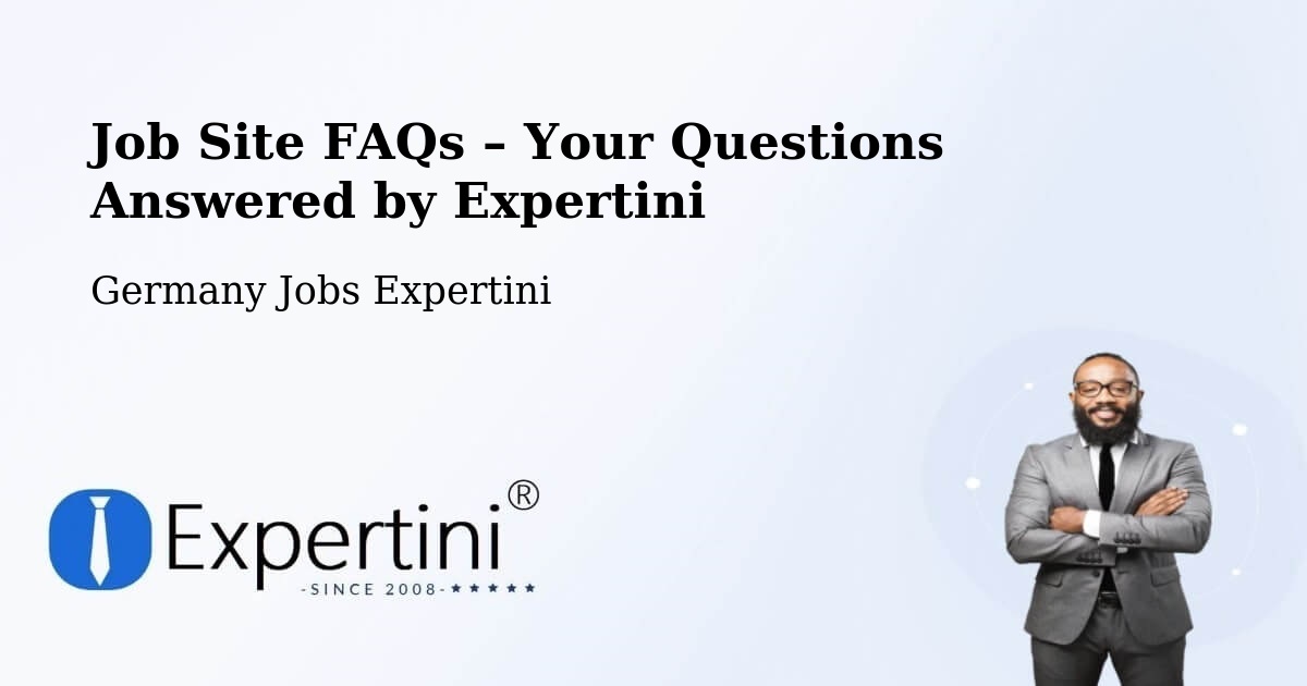 Job Site FAQs – Frequently Asked Questions – Stäbelow - Stäbelow, Germany Jobs Expertini