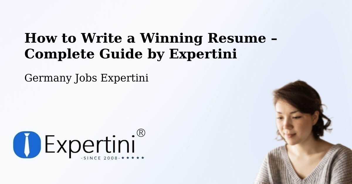 Resume Writing Guide for Job Seekers – Stäbelow - Stäbelow, Germany Jobs Expertini