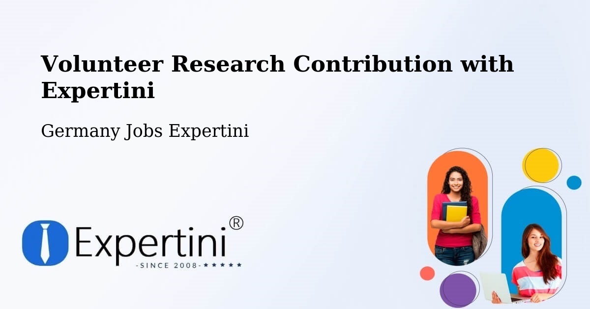 Volunteer Research Contribution Program – Stäbelow - Germany Jobs Expertini