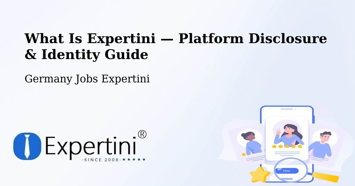 What Is Expertini — Platform Disclosure & Identity Guide – Stäbelow